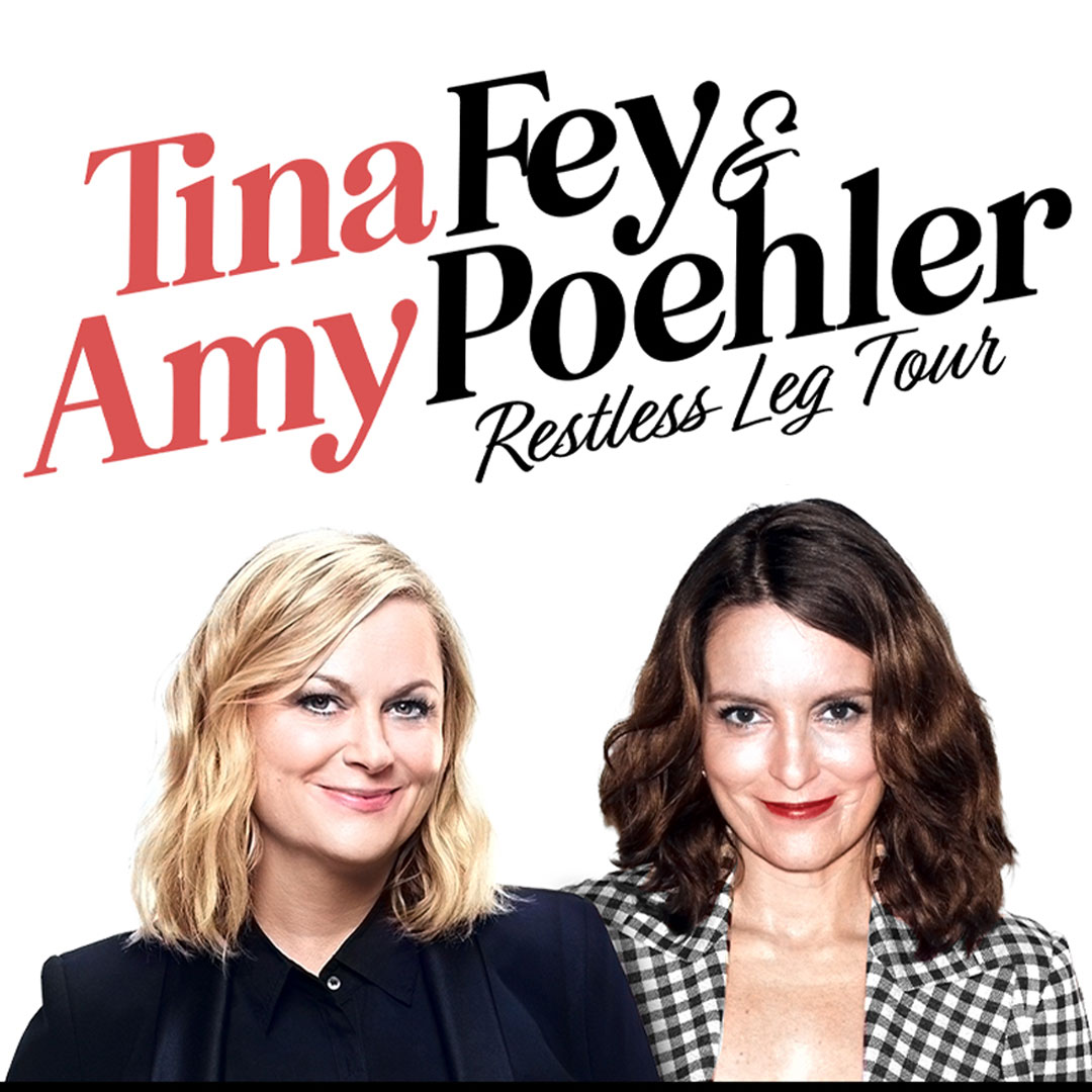 Tina Fey and Amy Poehler Restless Leg Tour